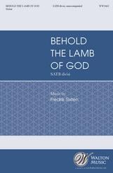 Behold the Lamb of God SATB choral sheet music cover